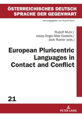  European Pluricentric Languages in Contact and Conflict