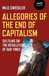  Allegories of the End of Capitalism