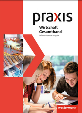 Praxis Wirtschaft Gesamtband, Differenzierende Ausgabe 2014