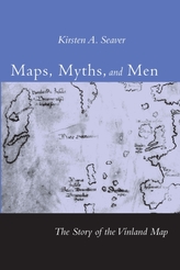  Maps, Myths, and Men