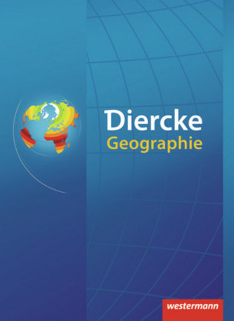 Diercke Geographie, Sekundarstufe II, Schülerband m. CD-ROM Diercke Geographie, Sekundarstufe II, Schülerband m. CD-ROM