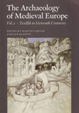  Archaeology Of Medieval Europe