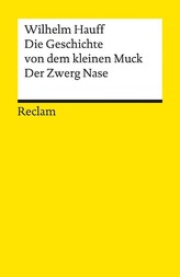 Die Geschichte von dem kleinen Muck. Der Zwerg Nase