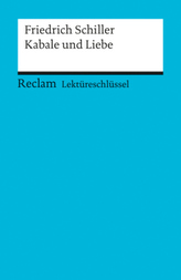 Lektüreschlüssel Friedrich Schiller 'Kabale und Liebe'