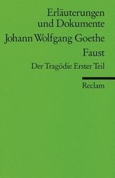 Johann Wolfgang Goethe 'Faust', Der Tragödie Erster Teil