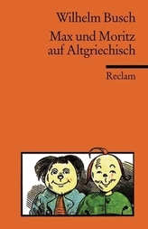 Max und Moritz auf Altgriechisch