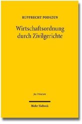 Wirtschaftsordnung durch Zivilgerichte