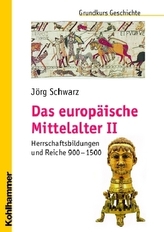 Das europäische Mittelalter. Bd.2