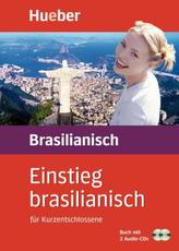 Einstieg brasilianisch für Kurzentschlossene, Buch u. 2 Audio-CDs