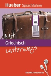 Mit Griechisch unterwegs, m. MP3-Download