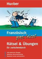 Französisch ganz leicht, Rätsel und Übungen