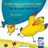 Großer Vogel und Kleiner Vogel, Deutsch-Englisch m. Audio-CD. Tall Bird and Small Bird