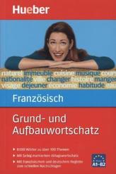 Grund- und Aufbauwortschatz Französisch