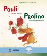 Pauli - Liebste Mama, Deutsch-Italienisch. Paolino - Carissima mamma