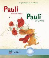 Pauli - Liebste Mama, Deutsch-Türkisch. Pauli - En Iyi Anne