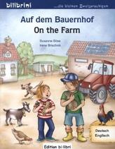 Auf dem Bauernhof, Deutsch-Englisch. On the Farm