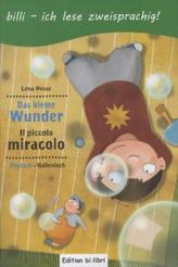 Das kleine Wunder, Deutsch-Italienisch. Il piccolo miracolo