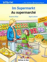 Im Supermarkt, Deutsch-Französisch. Au supermarché