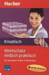Wortschatz einfach praktisch Kroatisch