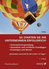 So starten Sie ihr Unternehmen erfolgreich! (f. Österreich)