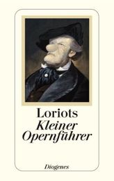 Loriots kleiner Opernführer