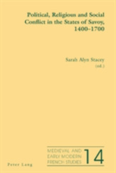 Political, Religious and Social Conflict in the States of Savoy, 1400-1700