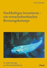 Nachhaltiges Investieren - ein wirtschaftsethisches Beratungskonzept