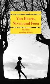 Von Hexen, Nixen und Feen