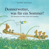 Donnerwetter, was für ein Sommer!