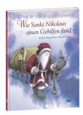 Wie Sankt Nikolaus einen Gehilfen fand