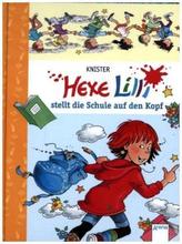 Hexe Lilli stellt die Schule auf den Kopf