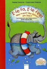 E-le-fa. E-le-fee! Was macht der Elefant am See