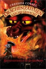 Drachenzähmen leicht gemacht - Brandgefährliche Feuerspeier
