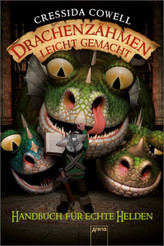 Drachenzähmen leicht gemacht - Handbuch für echte Helden