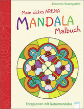 Mein dickes Arena Mandala-Malbuch