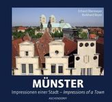 Münster - Impressionen einer Stadt. Münster - Impressions of a Town