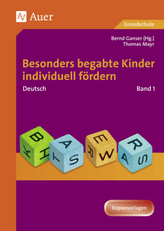 Besonders begabte Kinder individuell fördern, Deutsch. Bd.1
