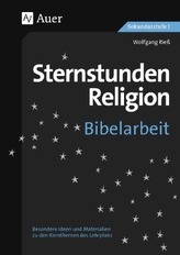Sternstunden Religion Bibelarbeit