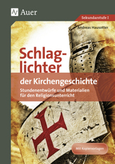 Schlaglichter der Kirchengeschichte