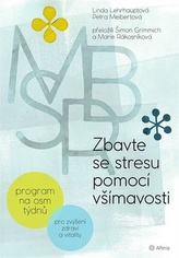 Zbavte se stresu pomocí všímavosti