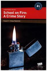School on Fire: A Crime Story