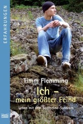 Ich - mein größter Feind