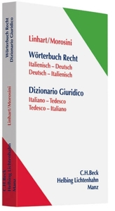 Wörterbuch Recht, Italienisch-Deutsch, Deutsch-Italienisch. Dizionario Giuridico, Italiano-Tedesco, Tedesco-Italiano
