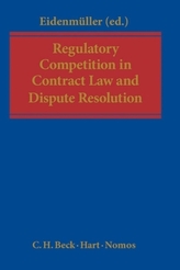 Regulatory Competition in Contract Law and Dispute Resolution