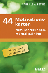44 Motivationskarten zum Lehrer/innen-Mentaltraining