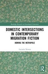  Domestic Intersections in Contemporary Migration Fiction