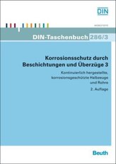 Kontinuierlich hergestellte, korrosionsgeschützte Halbzeuge und Rohre