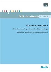 Foundry practice 3 - Standards dealing with steel and iron castings