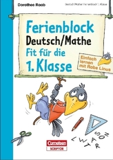Ferienblock Deutsch / Mathe - Fit für die 1. Klasse