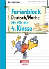 Ferienblock Deutsch / Mathe - Fit für die 4. Klasse